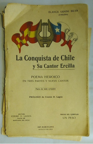 La Conquista De Chile Y Su Cantor Ercilla