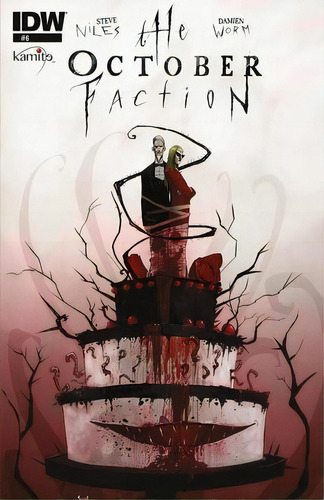 The October Faction #6a: No Aplica, De Niles, Steve. Serie No Aplica, Vol. No Aplica. Editorial Kamite Comic, Tapa Blanda, Edición 1 En Español