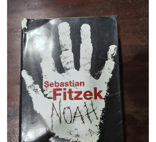 Noah - Sebastián Fitzek