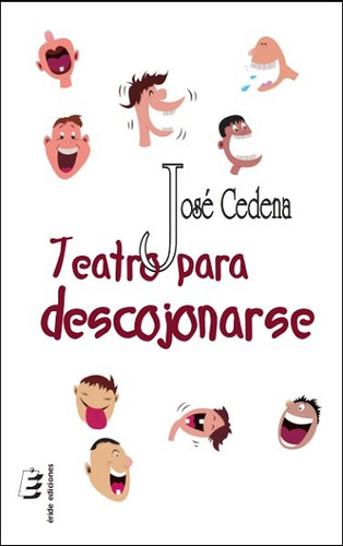 Teatro Para Descojonarse - Cedena Sanchez Cabezudo,jose