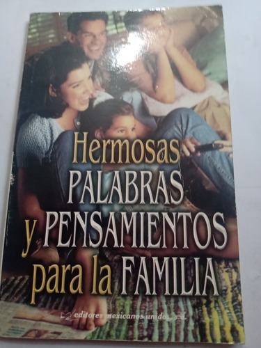 Hermosas Palabras Y Pensamientos Para La Familia