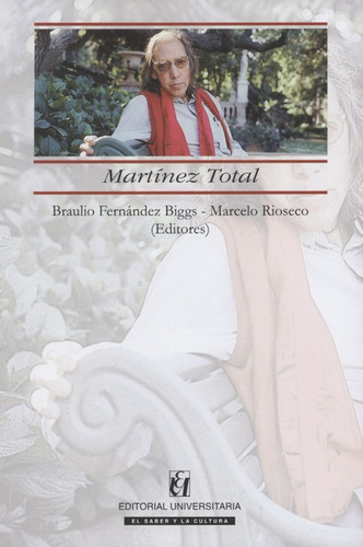 Martinez Total de Marcelo Rioseco Gomez Editorial Universitaria