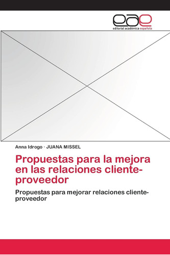 Libro: Propuestas Para La Mejora En Las Relaciones Cliente-p