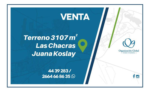 Venta. Terreno 3107 M². Las Chacras. Juana Koslay