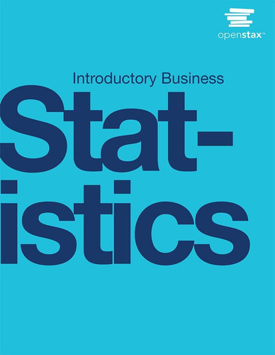 Libro Introductory Busines Statistics By Openstax, En Ingles