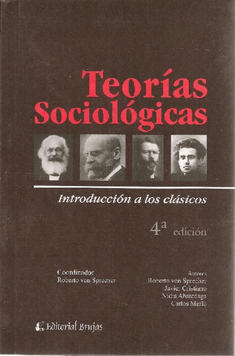 Libro Teorías Sociologicas De Nidia Abatedaga Carlos Merlo R