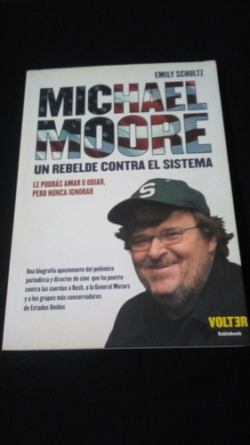 Libro Michael Moore Biografía Emily Schultz (Usado)