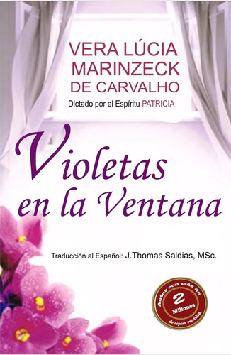 Violetas En La Ventana, De Jthomas Saldias Msc. Y Otros