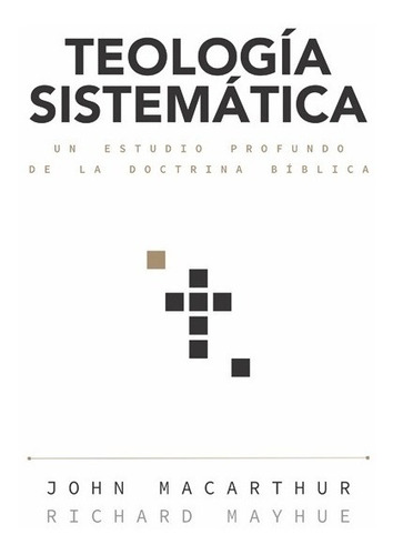 Teologia Sistematica De Macarthur John