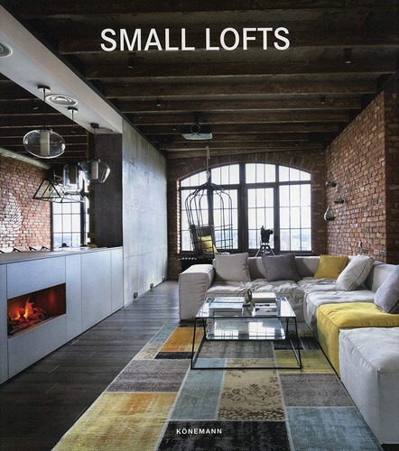Small lofts, de Alonso, Claudia Martinez. Editora Paisagem Distribuidora de Livros Ltda., capa dura em inglés/alemán/español, 2018
