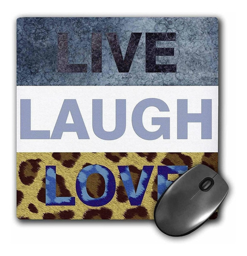 3drose 8 x 8 x 0.25 inches Mouse Pad Live, Laugh, Love, T