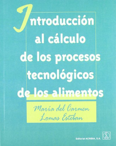 Libro Introduccion Al Calculo De Los Procesos Tecnologicos D