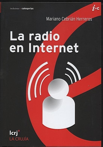 La Radio En Internet - Mariano Cebrian Herreros