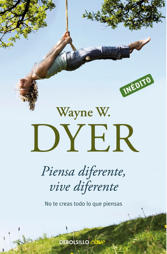 Libro Piensa Diferente, Vive Diferente