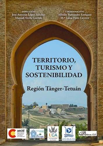 Territorio, Turismo Y Sostenibilidad En La Region Tanger...