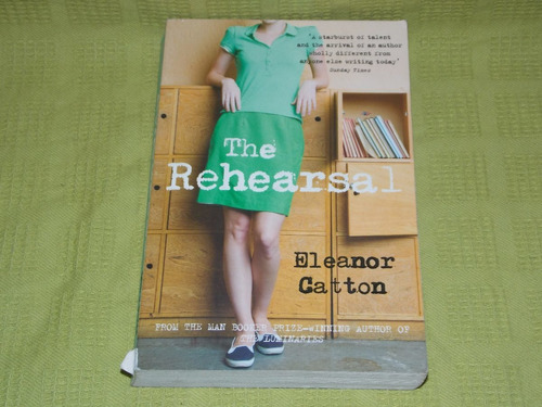 The Rehearsal - Eleanor Gatton - Granta