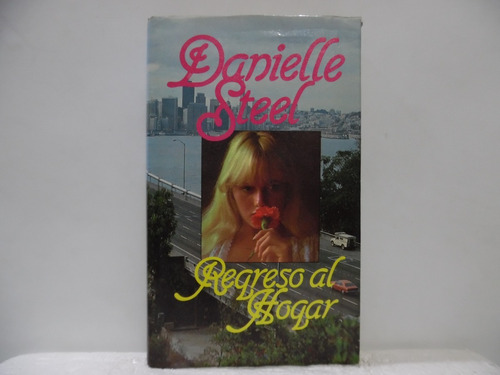 Regreso Al Hogar / Danielle Steel / Circulo De Lectores