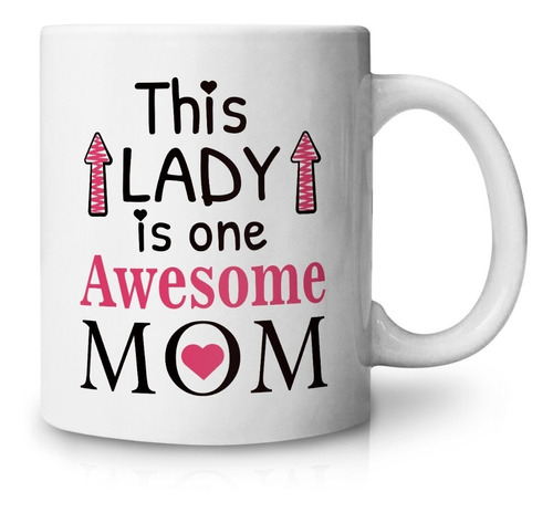 Día De Las Madres Taza This Lady Is One Awesome Mom