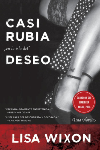 Libro : Casi Rubia En La Isla Del Deseo Una Novela - Wixon,