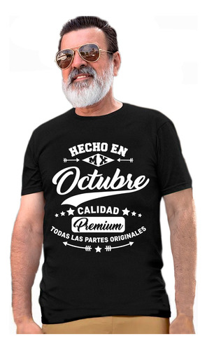 Playera Hecho En Octubre Calidad Premium Partes Originales