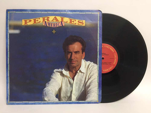 José Luis Perales - America Vinyl Lp Ed.colombia