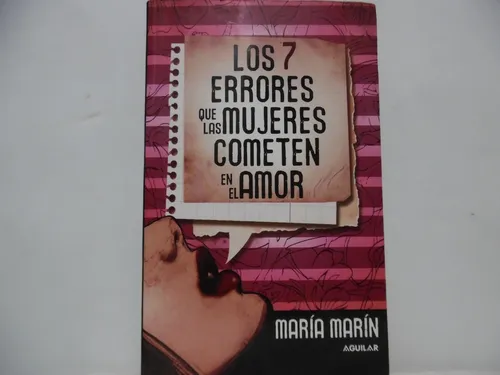 comprar Los 7 Errores Que Las Mujeres Comenten En El Amor\u002F María Mar