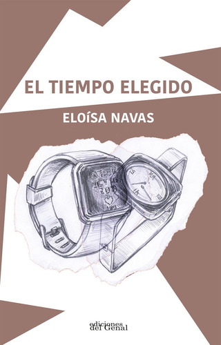 Libro El Tiempo Elegido - Navas Martin, Eloisa
