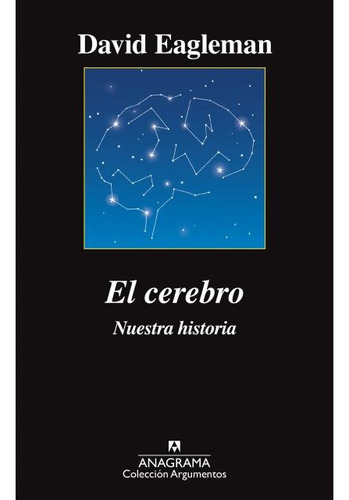 El Cerebro - Eagleman David