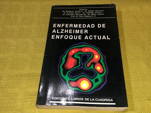 Enfermedad De Alzheimer Enfoque Actual - Dr. Mangone