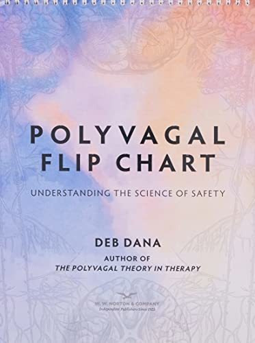 Book : Polyvagal Flip Chart Understanding The Science Of...