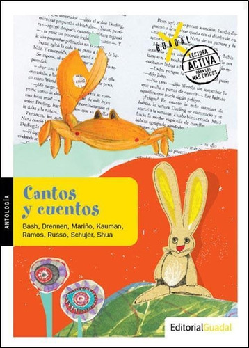 Lectura Activa - Cantos Y Cuentos: Antologias De Relatos, Po