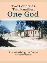 Comprar Libro Two Countries, Two Families, One God - Sue Worthing...