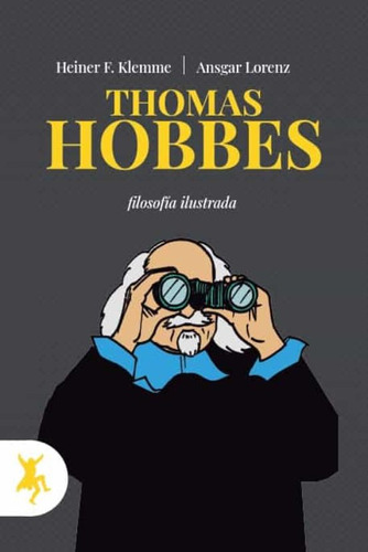 Thomas Hobbes. Filosofia Ilustrada