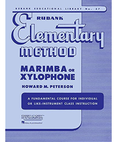 Rubank Elementary Method - Marimba Or Xylophone (1989-03-01)