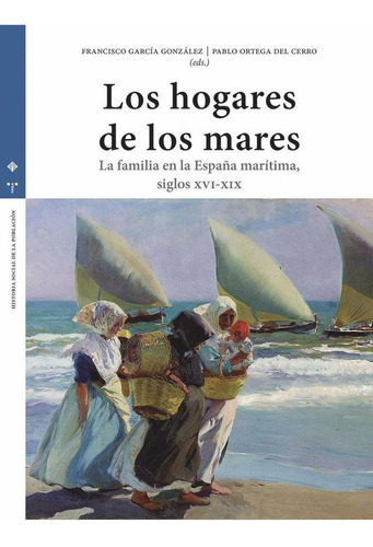 Libro: Los Hogares De Los Mares. García González,francisco#o
