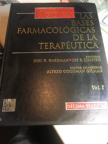 Las Bases Farmacologicas De La Terapeutica (Usado)