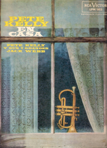 Pete Kelly Y Sus 7 Grandes: Pete Kelly En Casa  / Lp Rca 