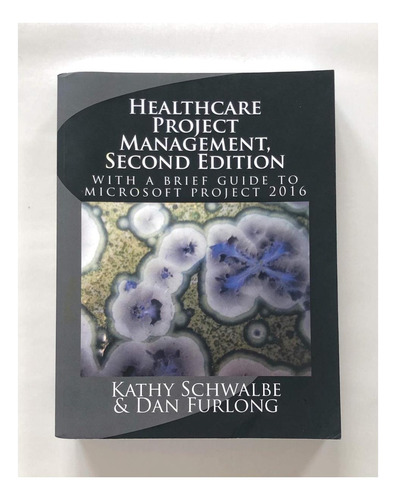 Libro: Healthcare Project Management, Second Edition