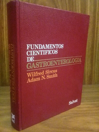 Fundamentos Cientificos De Gastroenterología - Sircus (1983,