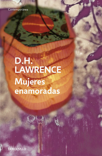 Mujeres Enamoradas, De Lawrence, D.h.. Editorial Debolsillo, Tapa Blanda En Español