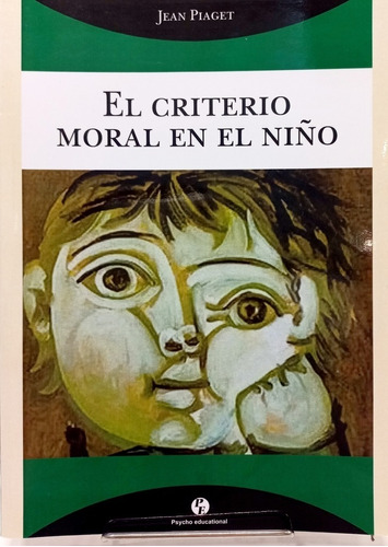 Criterio Moral En El Niño, El.piaget, Jean