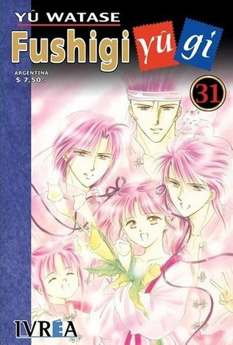 Fushigi Yugi 31 - Yuu Watase, de YUU WATASE. Editorial IVREA ED en español