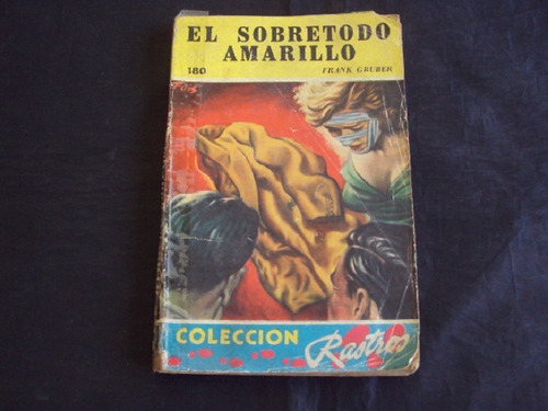 El Sobretodo Amarillo - Frank Gruber (rastros)