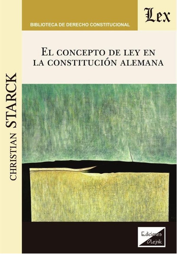 Concepto De Ley En La Constitución Alemana - Christian St...