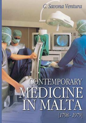 Libro Contemporary Medicine In Malta [1798-1979] - Savona...