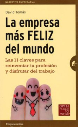 Libro La Empresa Mas Feliz Del Mundo /287