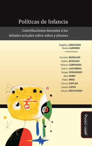 Políticas De Infancia., De Sonia Laborde Y Angélica Graciano. Editorial Miño Y Dávila Editores, Tapa Blanda En Español, 2012
