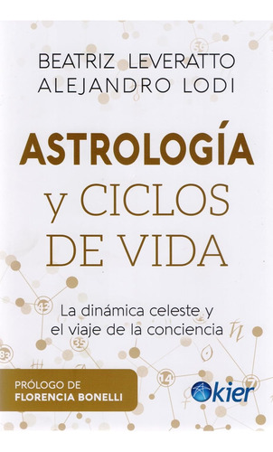 Astrología Y Ciclos De Vida - Beatriz Leveratto - Original