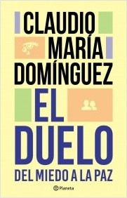 Duelo, El - Claudio Maria Dominguez