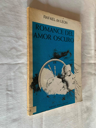 Romance Del Amor Oscuro Rafael De Leon